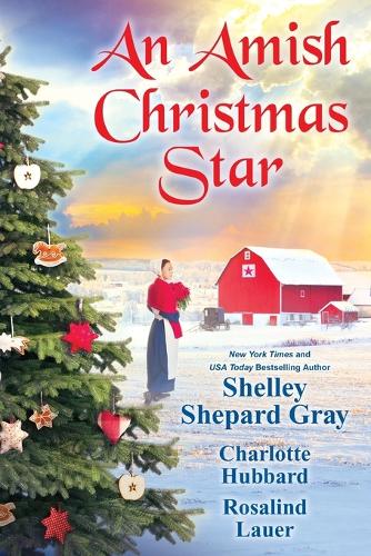 Бумажная книга «Amish Christmas Star, An», авторов Шарлотта Хаббард, Шелли Шепард Грей - фото №1