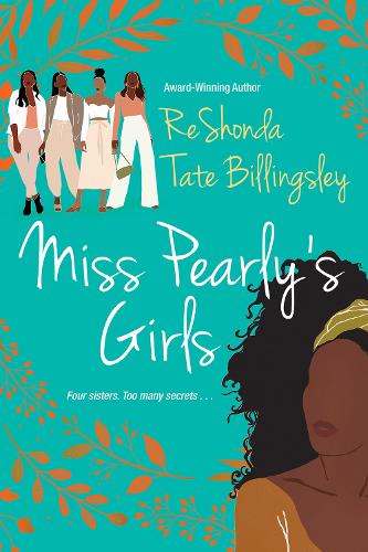 Бумажная книга «Miss Pearly's Girls: A Captivating Tale of Family Healing», автор Решонда Тейт Биллингсли - фото №1