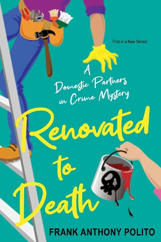 Бумажная книга «Renovated to Death», автор Фрэнк Энтони Полито - фото №1