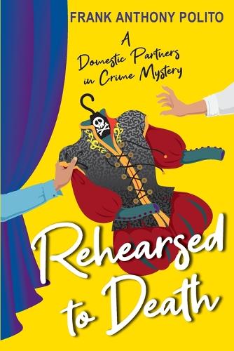 Бумажная книга «Rehearsed to Death», автор Фрэнк Энтони Полито - фото №1