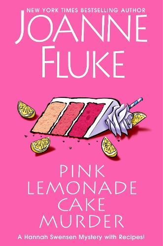 Бумажная книга «Pink Lemonade Cake Murder: A Delightful & Irresistible Culinary Cozy Mystery with Recipes», автор Джоанн Флюк - фото №1