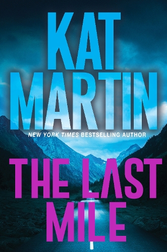 Бумажная книга «The Last Mile: An Action Packed Novel of Suspense», автор Кэт Мартин - фото №1