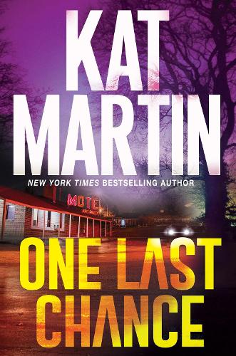 Бумажная книга «One Last Chance: A Thrilling Novel of Suspense», автор Кэт Мартин - фото №1