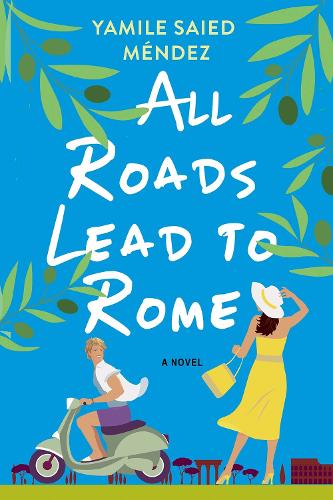 Бумажная книга «All Roads Lead to Rome», автор Ямиле Саид Мендес - фото №1