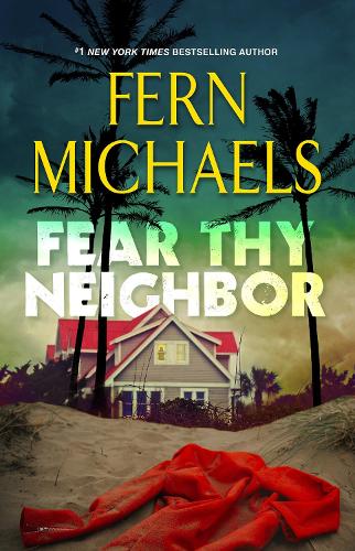 Бумажная книга «Fear Thy Neighbor: A Riveting Novel of Suspense», автор Ферн Майклс - фото №1