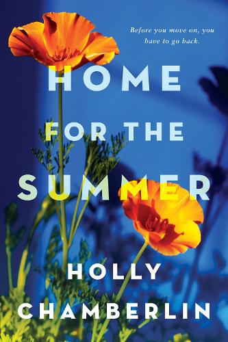 Паперова книга «Home for the Summer», автор Холлі Шамерлін - фото №1