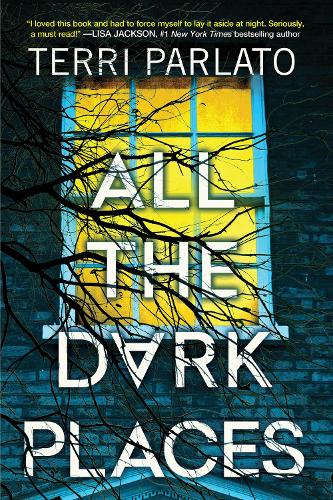 Бумажная книга «All the Dark Places: A Riveting Novel of Suspense with a Shocking Twist», автор Терри Парлато - фото №1