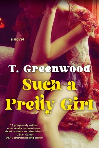 Бумажная книга «Such a Pretty Girl: A Captivating Historical Novel», автор Т. Гринвуд - фото №1