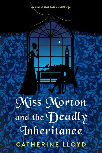 Бумажная книга «Miss Morton and the Deadly Inheritance», автор Кэтрин Ллойд - фото №1