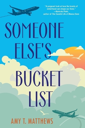 Бумажная книга «Someone Else's Bucket List: A Moving and Unforgettable Novel of Love and Loss», автор Эми Т. Мэтьюс - фото №1