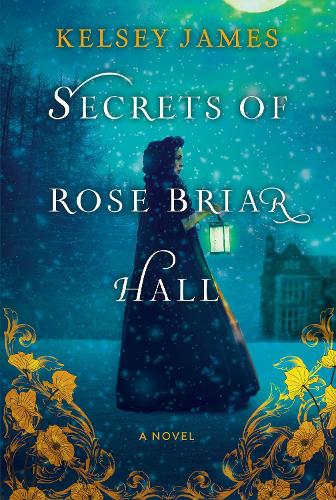 Бумажная книга «Secrets of Rose Briar Hall», автор Келси Джеймс - фото №1