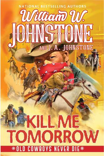 Бумажная книга «Kill Me Tomorrow», авторов Дж. А. Джонстон, Вильям В. Джонстон - фото №1