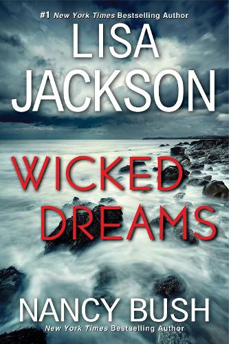 Бумажная книга «Wicked Dreams: A Riveting New Thriller», авторов Лиза Джексон, Нэнси Буш - фото №1