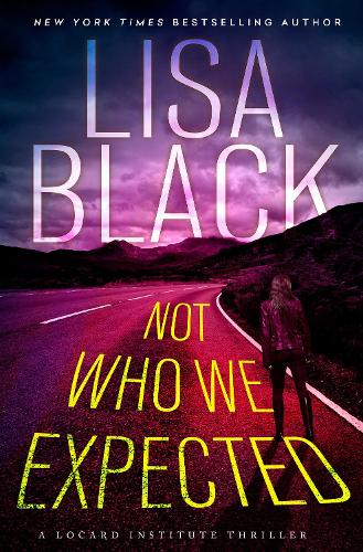Паперова книга «Not Who We Expected», автор Ліза Блек - фото №1