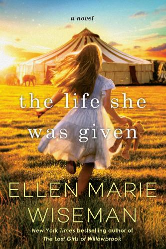 Бумажная книга «The Life She Was Given: A Moving and Emotional Saga of Family and Resilient Women», автор Эллен Мари Уайзмен - фото №1