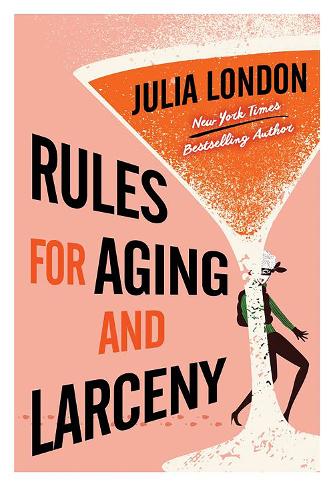 Бумажная книга «Rules for Aging and Larceny», автор Джулия Лондон - фото №1