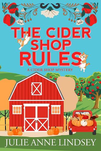 Паперова книга «The Cider Shop Rules», автор Джулі Енн Ліндсі - фото №1