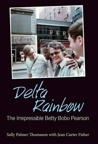 Паперова книга «Delta Rainbow: The Irrepressible Betty Bobo Pearson», автор Саллі Палмер Томасон - фото №1