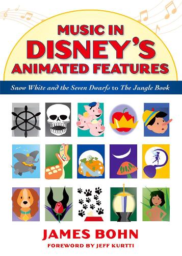 Бумажная книга «Music in Disney's Animated Features: Snow White and the Seven Dwarfs to The Jungle Book», автор Джеймс Бон - фото №1