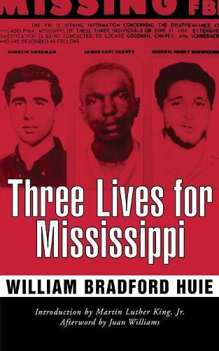 Бумажная книга «Three Lives for Mississippi», автор Уильям Брэдфорд Хьюи - фото №1
