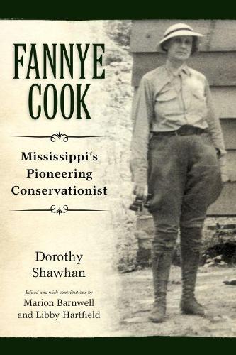 Паперова книга «Fannye Cook: Mississippi's Pioneering Conservationist», автор Дороті Шоухан - фото №1