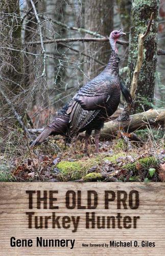 Бумажная книга «The Old Pro Turkey Hunter», автор Джин Наннери - фото №1