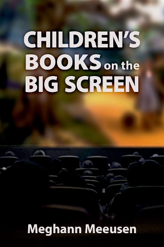 Бумажная книга «Children's Books on the Big Screen», автор Меганн Миузен - фото №1