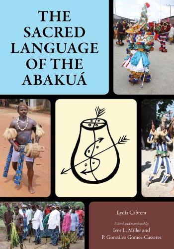 Бумажная книга «The Sacred Language of the Abakuá», автор Лидия Кабрера - фото №1