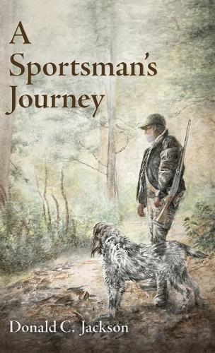 Паперова книга «A Sportsman's Journey», автор Дональд К. Джексон - фото №1
