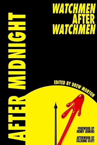 Бумажная книга «After Midnight: Watchmen after Watchmen», авторов Генри Дженкинс, Сюзанна Скотт - фото №1