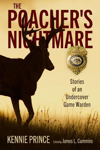 Паперова книга «The Poacher's Nightmare: Stories of an Undercover Game Warden», автор Кенні Прінс - фото №1