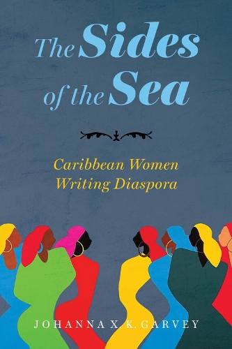 Бумажная книга «The Sides of the Sea: Caribbean Women Writing Diaspora», автор Джоанна Кс. К. Гарви - фото №1