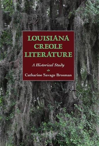 Паперова книга «Louisiana Creole Literature: A Historical Study», автор Кетрін Севідж Бросман - фото №1