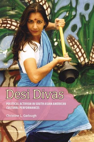 Паперова книга «Desi Divas: Political Activism in South Asian American Cultural Performances», автор Крістін Л. Гарлаф - фото №1