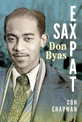 Паперова книга «Sax Expat: Don Byas», автор Кон Чепмен - фото №1