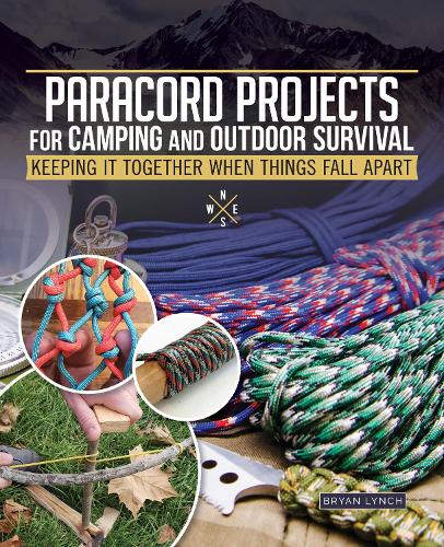 [object Object] «Paracord Projects for Camping and Outdoor Survival: Keeping It Together When Things Fall Apart», автор Брайан Линч - фото №1