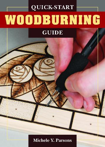 Паперова книга «Quick-Start Woodburning Guide», автор Мішель Й. Парсонс - фото №1