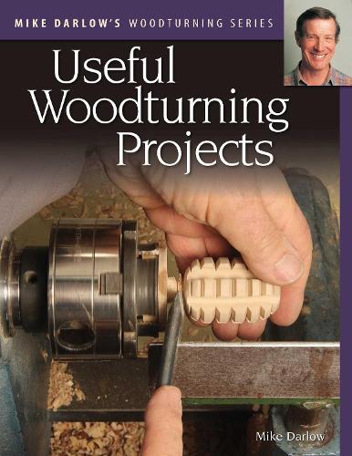 Паперова книга «Mike Darlow's Woodturning Series: Useful Woodturning Projects», автор Майк Дарлоу - фото №1