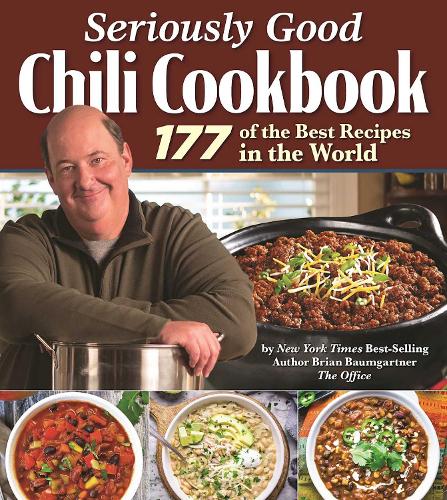 Бумажная книга «Seriously Good Chili Cookbook: 177 of the Best Recipes in the World», автор Брайан Баумгартнер - фото №1