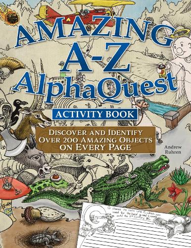 Паперова книга «Amazing A–Z AlphaQuest Seek & Find Challenge Puzzle Book: Discover Over 2,500 Brilliantly Illustrated Objects!», автор Ендрю Рюрен - фото №1