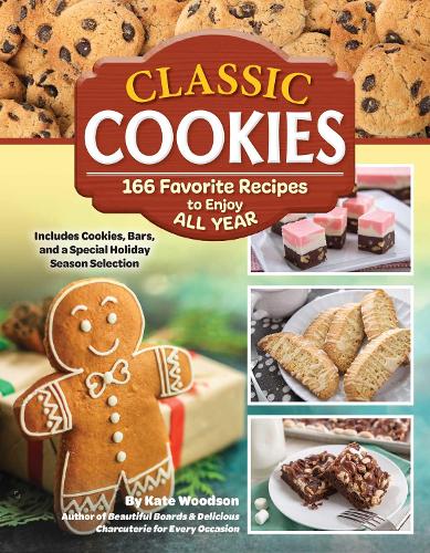 Бумажная книга «Classic Cookies: 166 Favorite Recipes to Enjoy All Year», автор Кейт Вудсон - фото №1