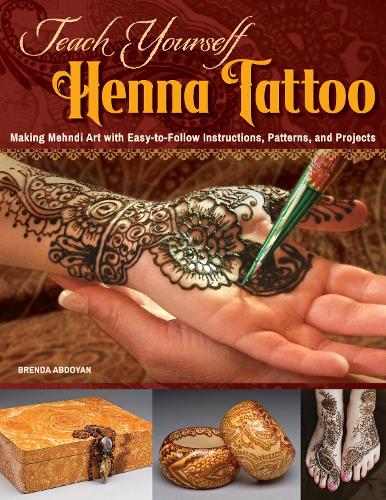 [object Object] «Teach Yourself Henna Tattoo: Making Mehndi Art with Easy-to-Follow Instructions, Patterns, and Projects», автор Бренда Абдоян - фото №1