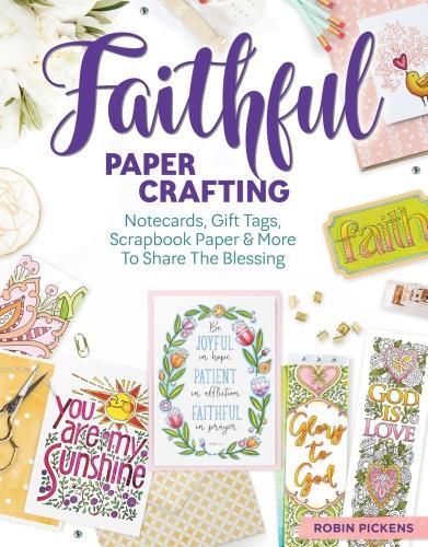 Бумажная книга «Faithful Papercrafting», автор Робин Пикенс - фото №1
