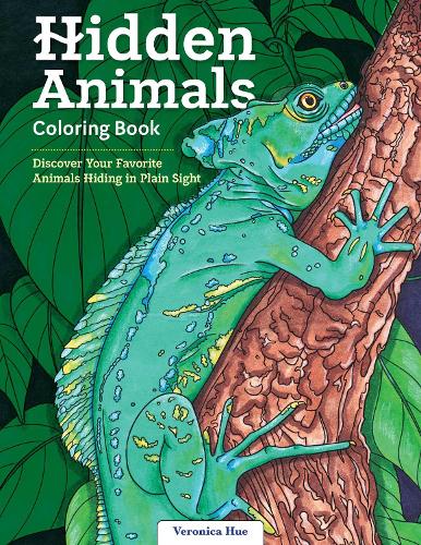 Бумажная книга «Hidden Animals Coloring Book: Discover Your Favorite Animals Hiding in Plain Sight», автор Вероника Хью - фото №1