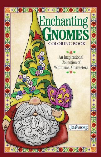Бумажная книга «Jim Shore Enchanting Gnomes Coloring Book: An Inspirational Collection of Whimsical Characters», автор Джим Шор - фото №1