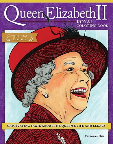 Бумажная книга «Queen Elizabeth II Royal Coloring Book: Captivating Facts about the Queen's Life and Legacy», автор Вероника Хью - фото №1