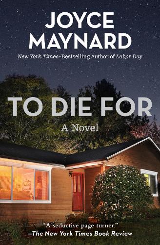 Паперова книга «To Die For: A Novel», автор Джойс Мейнард - фото №1