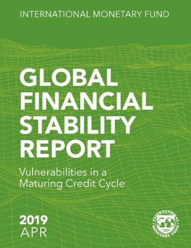 Паперова книга «Global financial stability report: vulnerabilities in a maturing credit cycle», автор Міжнародний Валютний Фонд - фото №1