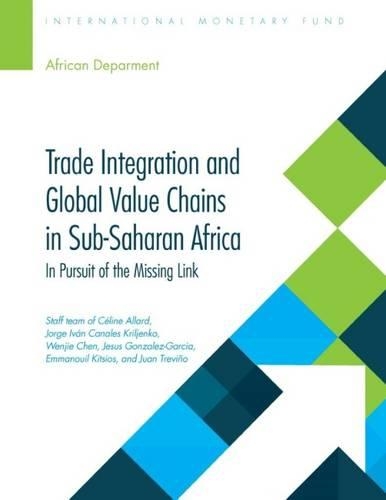 Паперова книга «Trade integration and global value chains in sub-Saharan Africa: in pursuit of the missing link», автор Келін Аллард - фото №1