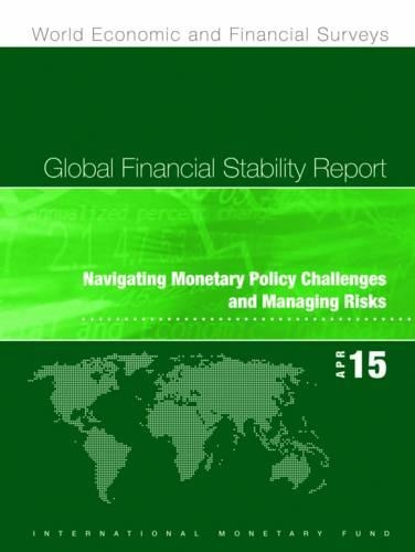 Паперова книга «Global financial stability report: navigating monetary policy challenges and managing risks», автор Міжнародний Валютний Фонд - фото №1